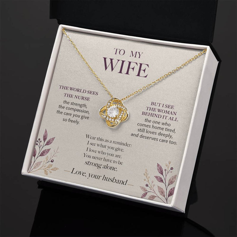 I See the Woman Behind It All — Nurse Wife Necklace