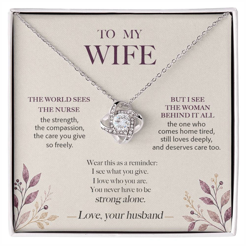 I See the Woman Behind It All — Nurse Wife Necklace