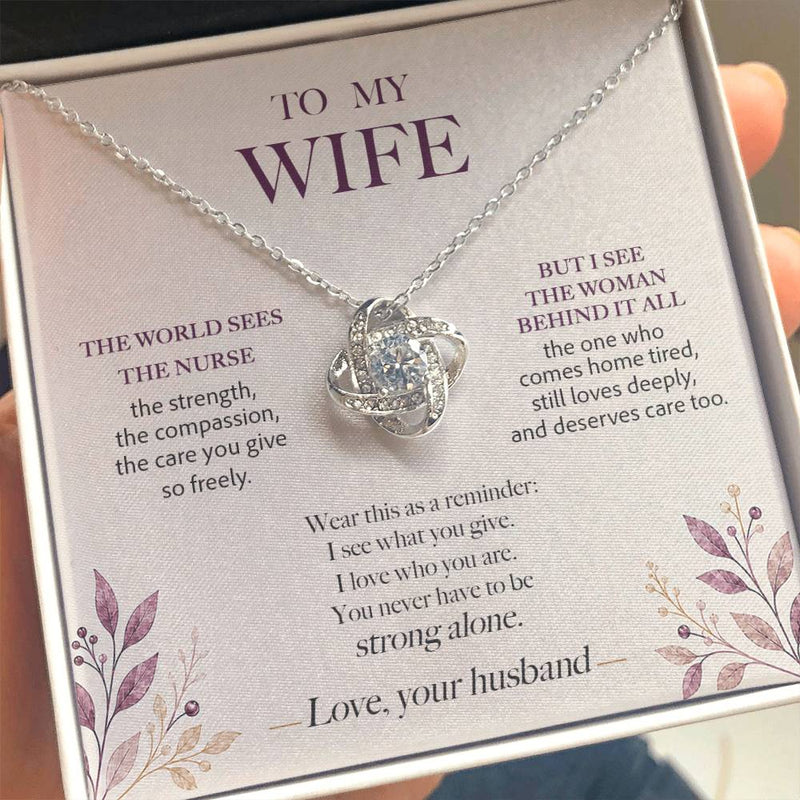 I See the Woman Behind It All — Nurse Wife Necklace