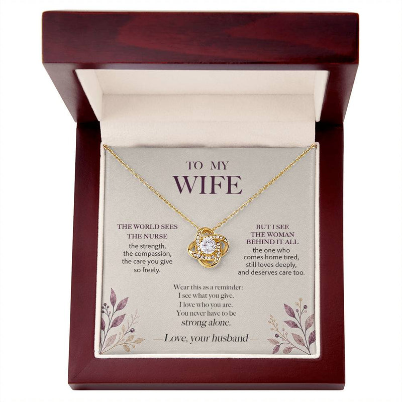 I See the Woman Behind It All — Nurse Wife Necklace